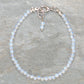 Top view of 3mm Clear White Opalite Anklet.